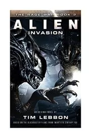 Book cover for "Alien: Invasion" by Tim Lebbon