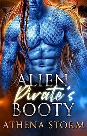 Book cover for "Alien Pirate's Booty" by Athena Storm