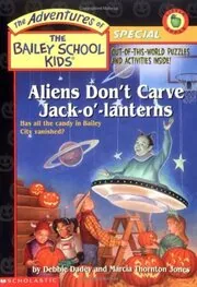 Book cover for "Aliens Don't Carve Jack-O'-Lanterns" by Marcia Thornton Jones