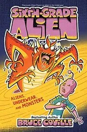 Aliens, Underwear, and Monsters