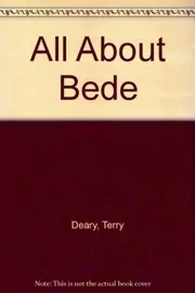 Book cover for "All About Bede" by Terry Deary