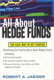 Book cover for "All About Hedge Funds" by Robert A. Jaeger