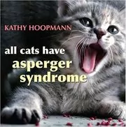 Book cover for "All Cats Have Asperger Syndrome" by Kathy Hoopmann