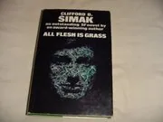 All Flesh Is Grass