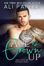 All Grown Up Book 2