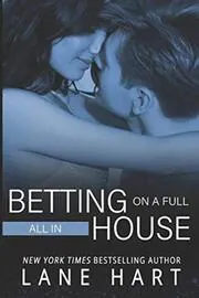 Book cover for "All In: Betting on a Full House" by Lane Hart