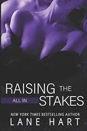 Book cover for "All In: Raising the Stakes" by Lane Hart