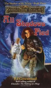 Book cover for "All Shadows Fled" by Ed Greenwood