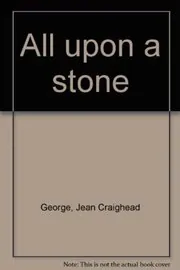 All Upon a Stone