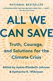 Book cover for "All We Can Save" by Ayana Elizabeth Johnson