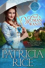 Book cover for "All a Woman Wants" by Patricia Rice