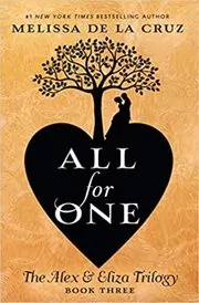 Book cover for "All for One" by Melissa de la Cruz