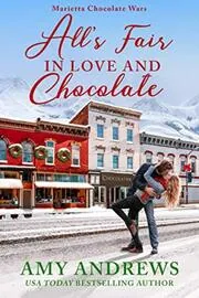 All's Fair in Love and Chocolate