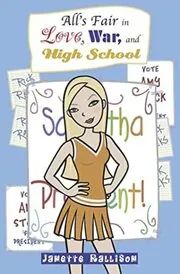All's Fair in Love, War, and High School