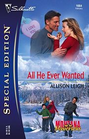 Book cover for "All He Ever Wanted" by Allison Leigh