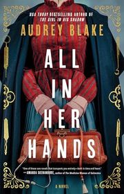 Book cover for "All In Her Hands" by Audrey Blake