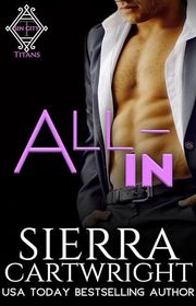 Book cover for "All-In" by Sierra Cartwright