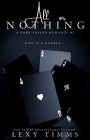Book cover for "All Or Nothing" by Lexy Timms