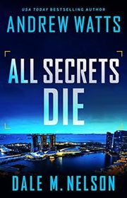Book cover for "All Secrets Die" by Andrew Watts