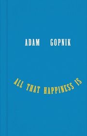 Adam Gopnik book cover