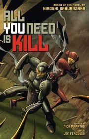 Book cover for "All You Need Is Kill" by Nick Mamatas