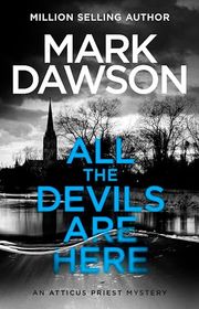 Book cover for "All the Devils Are Here" by Mark Dawson