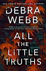 Book cover for "All the Little Truths" by Debra Webb