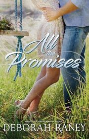 Book cover for "All the Promises" by Deborah Raney