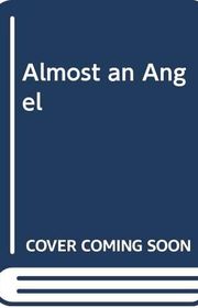 Book cover for "Almost an Angel" by Debbie Macomber