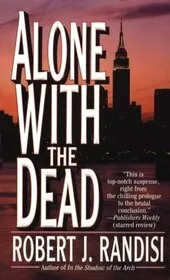 Book cover for "Alone with the Dead" by Robert J Randisi