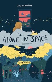 Book cover for "Alone in Space" by Tillie Walden
