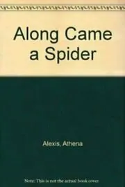 Along Came a Spider