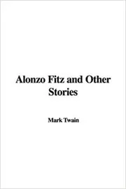 Alonzo Fitz and Other Stories