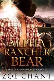 Book cover for "Alpha Rancher Bear" by Zoe Chant