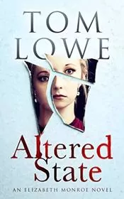 Book cover for "Altered State" by Tom Lowe