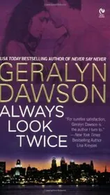 Book cover for "Always Look Twice" by Geralyn Dawson