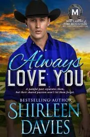 Book cover for "Always Love You" by Shirleen Davies