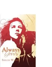 Book cover for "Always Yours" by Shiloh Walker
