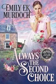 Always the Second Choice