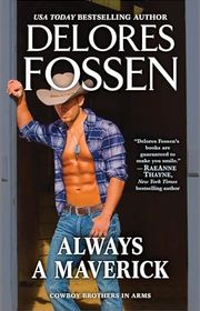 Book cover for "Always a Maverick" by Delores Fossen