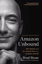 Book cover for "Amazon Unbound" by Brad Stone