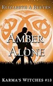 Book cover for "Amber Alone" by Elizabeth A Reeves