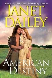 Book cover for "American Destiny" by Janet Dailey