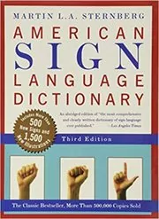 Book cover for "American Sign Language Dictionary" by Martin L.A. Sternberg