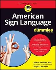 Book cover for "American Sign Language For Dummies" by Adan R. Penilla
