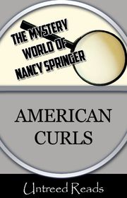 Book cover for "American Curls" by Nancy Connor Springer