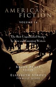 Book cover for "American Fiction Volume 14" by Bruce Pratt & Elizabeth Strout