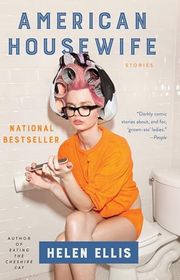 Book cover for "American Housewife" by Helen Ellis