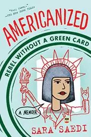 Book cover for "Americanized" by Sara Saedi