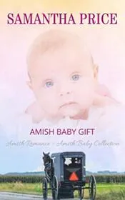 Book cover for "Amish Baby Gift" by Samantha Price